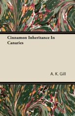 Cinnamon Inheritance In Canaries