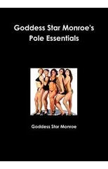 Goddess Star Monroes' Pole Essentials