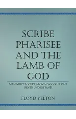 Scribe Pharasee and the Lamb of God