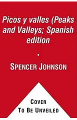 Picos y valles (Peaks and Valleys; Spanish edition