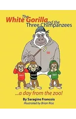 The White Gorilla and the Three Chimpanzees...a Day from the Zoo