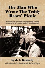 The Man Who Wrote the Teddy Bear's Picnic