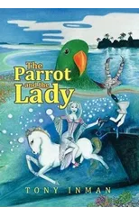 The Parrot & the Lady
