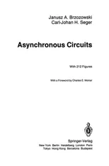 Asynchronous Circuits (Softcover Reprint of the Original 1st 1995)
