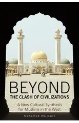 Beyond the Clash of Civilizations