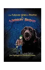 The Wicked Small People of Whiskey Bridge