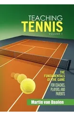 Teaching Tennis Volume 1