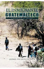 El Inmigrante Guatemalteco