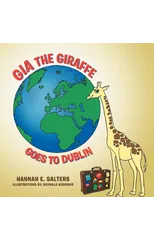 Gia the Giraffe Goes to Dublin