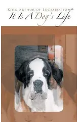 It's A Dog's Life