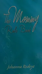 The Mommy Rule Book
