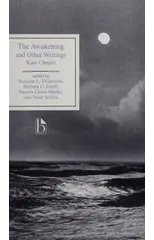 The Awakening and Other Writings