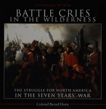 Battle Cries in the Wilderness
