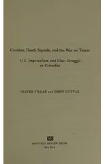 Cocaine, Death Squads, and the War on Terror