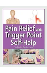Pain Relief with Trigger Point Self-Help