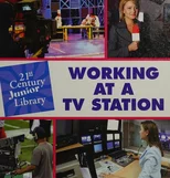 Working at a TV Station