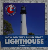 How Did They Build That? Lighthouse