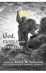 God, Family and Sexuality