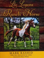 Life Lessons from a Ranch Horse
