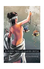 El Poder Tiene Las Alas de Cristal