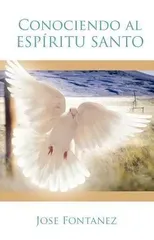 Conociendo Al Espiritu Santo