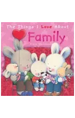 The Things I Love About Family