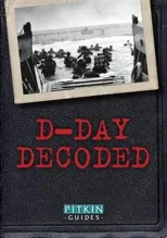 D-Day Decoded