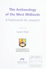 The Archaeology of the West Midlands