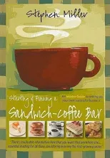 Starting and Running a Sandwich-Coffee Bar, 2nd Edition