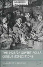 The 1926/27 Soviet Polar Census Expeditions