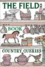 The Field Book of Country Queries