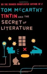 Tintin And The Secret Of Literature