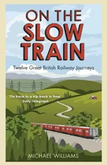 On The Slow Train