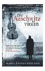 The Auschwitz Violin