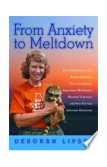 From Anxiety to Meltdown