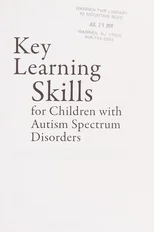 Key Learning Skills for Children with Autism Spectrum Disorders