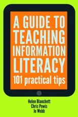Guide to Teaching Information Literacy