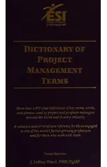 Dictionary of Project Management Terms, Third Edition