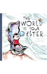 The World Is Your Oyster