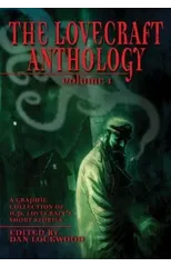 The Lovecraft Anthology Vol I
