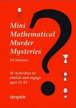 Mini Mathematical Murder Mysteries