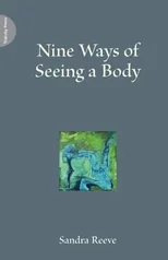 Nine Ways of Seeing a Body