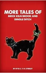 More Tales of Brick Kiln Brook and Dingle Ditch