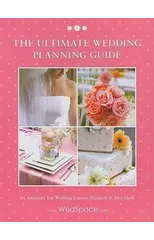 The Ultimate Wedding Planning Guide
