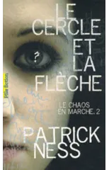Le Chaos en marche. Tome 2