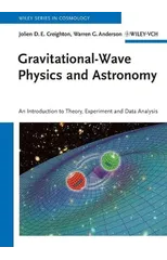 Gravitational-Wave Physics and Astronomy