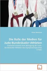 Die Rolle der Medien fur Judo-Bundeskader-Athleten
