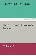 The Notebooks of Leonardo Da Vinci