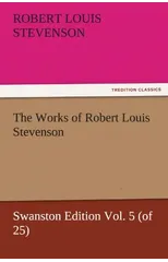 The Works of Robert Louis Stevenson