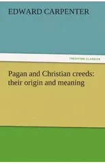 Pagan and Christian Creeds